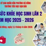 KHÁM SỨC KHỎE CHO HỌC SINH LẦN 2 NĂM HỌC 2025-2026