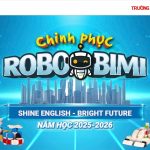 CHƯƠNG TRÌNH “CHINH PHỤC ROBOBIMI” VỚI CHỦ ĐỀ “SHINE ENGLISH – BRIGHT FUTURE”